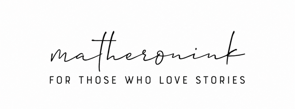 MatheronInk - For Those who Love Stories